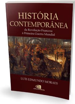 Meus Livros De Literatura E Hist Ria Lan Amento Historia Contempor Nea