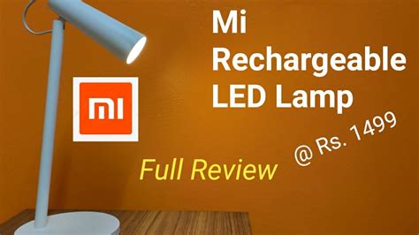 Mi Rechargeable Led Lamp Best Table Lamp Full Review Youtube