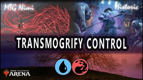 Historic Izzet Combo Control Transmogrify Historic Gameplay Mtg