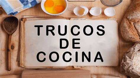 Trucos De Cocina Patricienta Cook