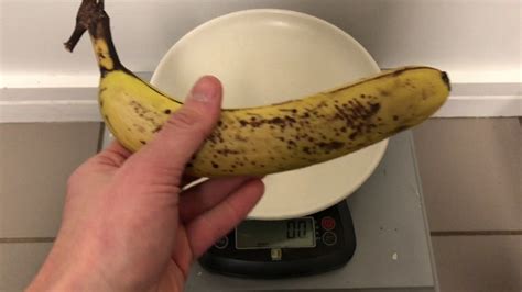 How Much Does A Banana Weigh How About A Large Ripe Banana Youtube