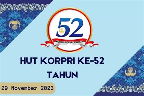 Tema Dan Logo Hut Korpri 2023 Ke 52 Download Secara Gratis Tanpa