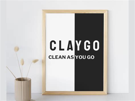 Printable Claygo Clean As You Go Poster