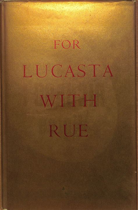 For Lucasta With Rue A Collection Of Poems By A E Housman Q