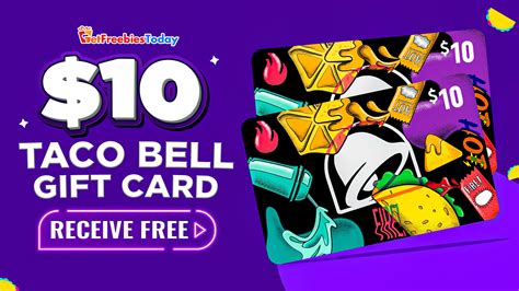 Free $10 Taco Bell Gift Card | GetFreebiesToday.com