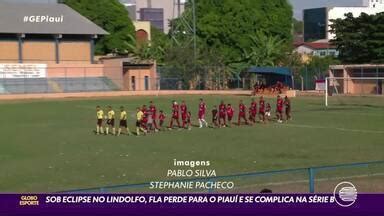 Globo Esporte PI Fla PI perde para o Piauí e se complica na Série B