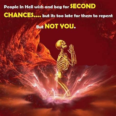 Repent While You Are On Earth Hell Is Too Hot In Case If You Ve Forgotten Word Of God