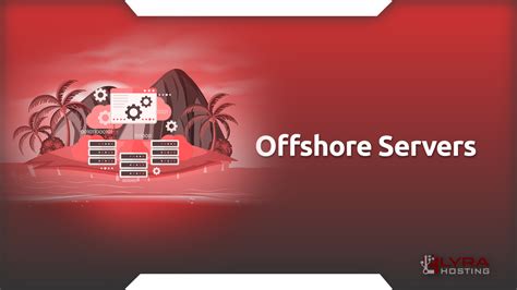 Offshore Hosting Benefits And Use Cases Of Offshore Servers Lyra Hosting