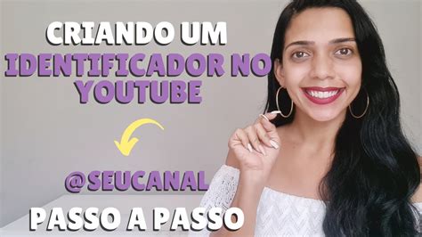 Como Criar Um Identificador No Youtube Como Criar Handle No Youtube