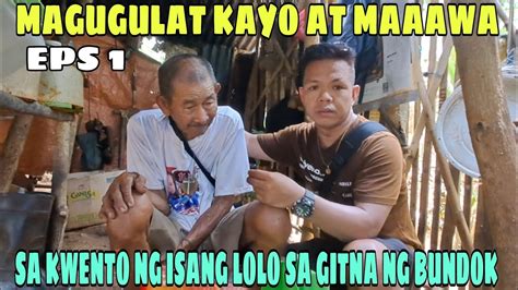 Lolo Nanirahan Sa Bundok Dahil Iniwan Ng Asawa Youtube