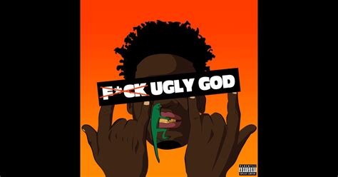 Fuck Ugly God Single Album By Ugly God Apple Music