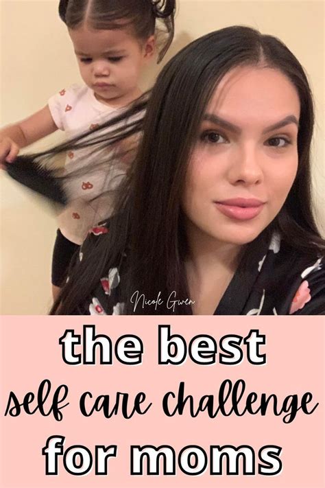 The Best 7 Day Self Care Challenge For Moms Self Care Self Care