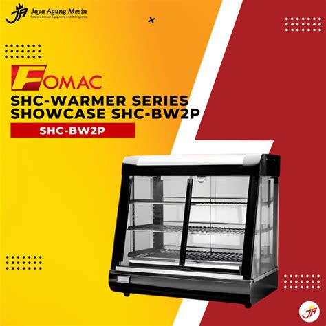 Jual Fomac Food Display Warmer Shc Bw P Mesin Penghangat Makanan Shc