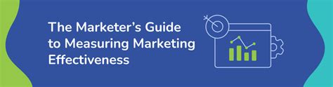 How To Measure Marketing Effectiveness A Step By Step Guide