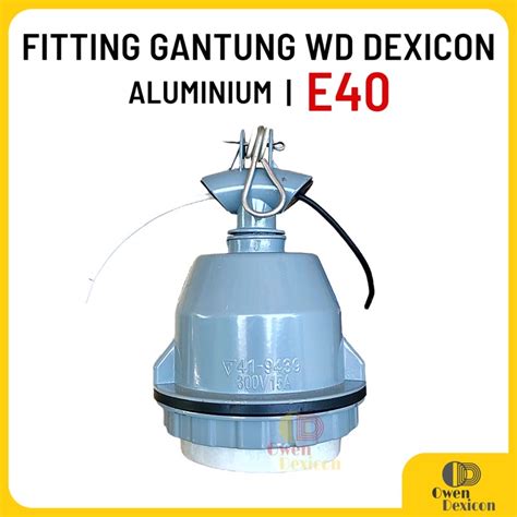 Jual Dexicon Fitting Gantung Wd Keramik Aluminium E Fitting Lampu