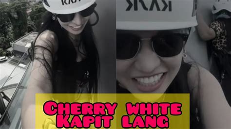 Kapit Lang Cherrywhite YouTube