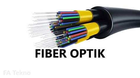 Fiber Optik Serat Optik Pengertian Fungsi Cara Kerja Dan Komponen