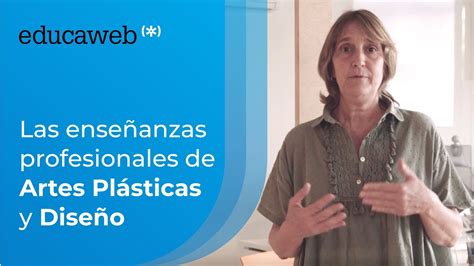 Las enseñanzas profesionales de Artes Plásticas y Diseño YouTube