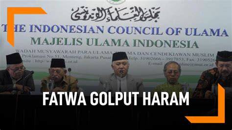 Video Bantah Keluarkan Fatwa Golput Haram Ini Penjelasan Mui Hot