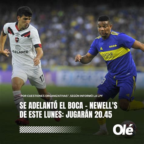 Diario Olé On Twitter 🚨 Cambio De Horario Para El Boca Newells