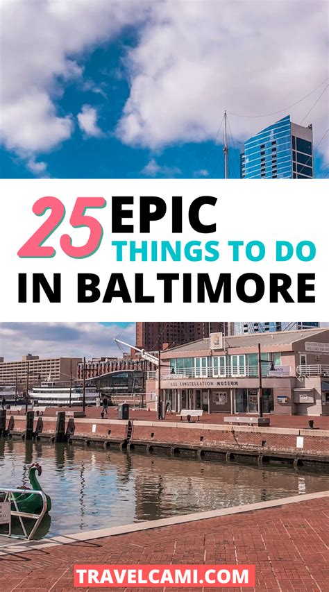 25 Epic Things To Do In Baltimore Travel Cami Usa Travel Guide