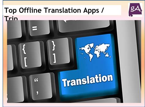 New translation apps better handle being passed away in Spanish 26