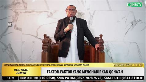 Live Khutbah Jumat Ustadz Zainal Abidin Lc M M Faktor Faktor