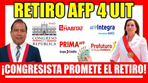 Retiro Afp Uit El Congresista Edgar Tello Promete El Retiro