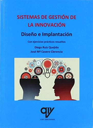 Sistemas De Gestión De La Innovación General Ruiz Quejido Diego