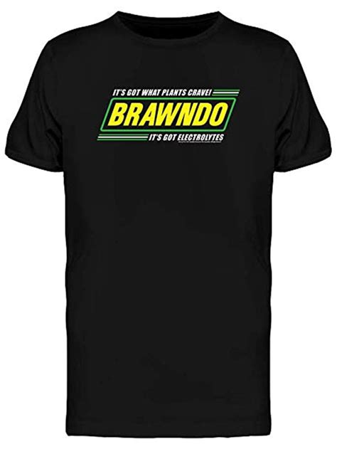 Idiocracy Brawndo What Plants Crave T Shirt Its Got Electrolytes Drink