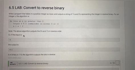 Solved Lab Convert To Reverse Binary Write A Program Chegg