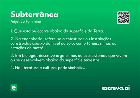 O Que Significa Subterrânea - Subterrânea - Significado e Sinônimo - escreva.ai