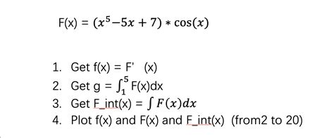 Solved F X X5 5x 7 Cos X 5 1 Get F X F X