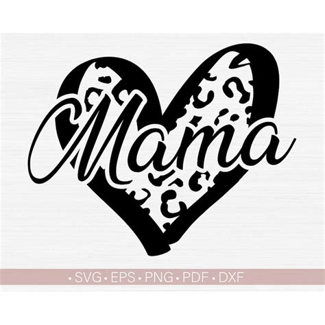 Mama Svg Mama Heart Svg Leopard Print Svg Leopard Heart S Inspire