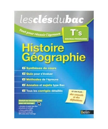 Les Clés du Bac Tout pour réussir l épreuve Histoire Géographie