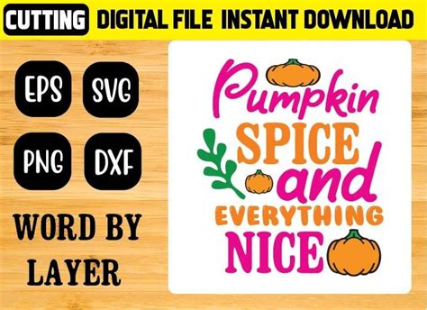 Pumpkin Spice And Everything Nice Svg Graphic By Craftart528 Creative