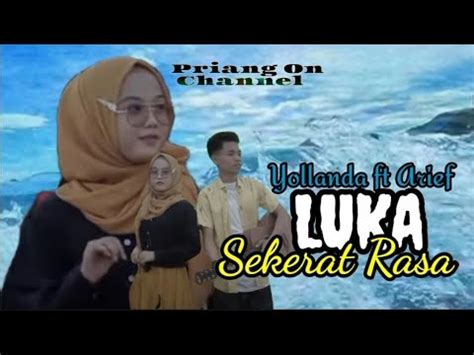 LUKA SEKERAT RASA Yollanda Feat Arief Lyrics Music Video YouTube