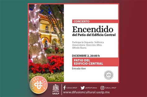 UASLP invita al encendido navideño del Patio del Edificio Central