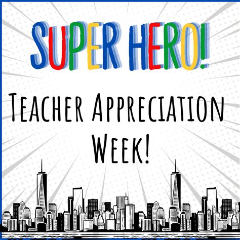 Teacher Appreciation Week Superhero Theme Artofit