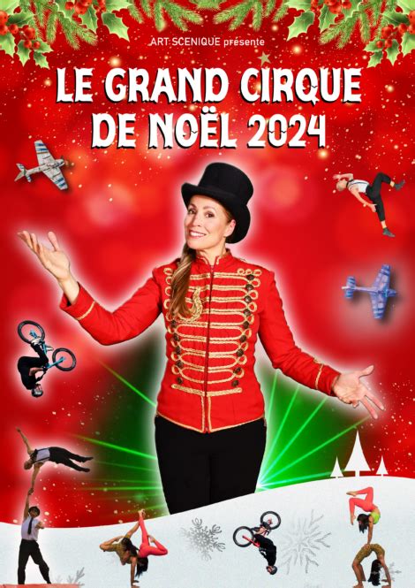 LE GRAND CIRQUE DE NOEL 2024 Zénith de Caen Normandie