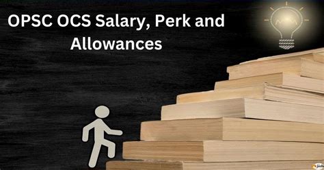 Opsc Ocs Salary Pay Scale In Hand Pay Structure Allowances And Perks