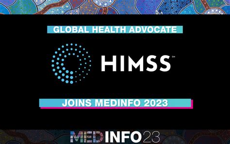 Global Health Advocate Himss Joins Medinfo 2023 Medinfo 2023