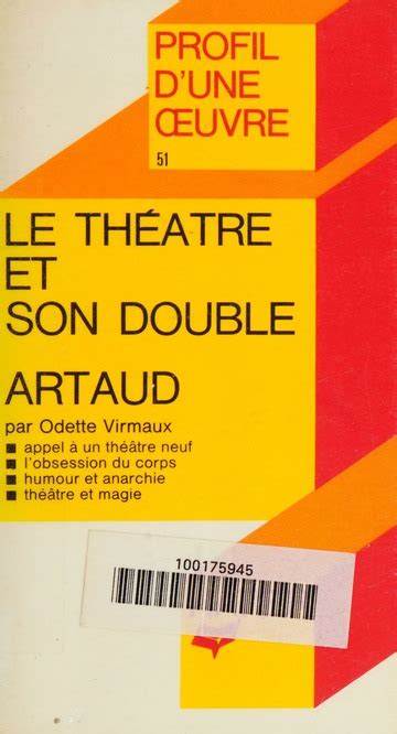 Le Théâtre et son double Antonin Artaud analyse critique Virmaux