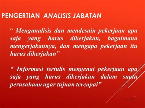 1 ANALISIS PEKERJAAN MANAJEMEN SDM 2 ANALISA JABATAN Analisis Jabatan