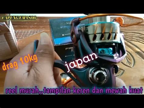 Reel Kyoto Hpx Frontier Sangat Murah Kuat Keren Pwh Youtube