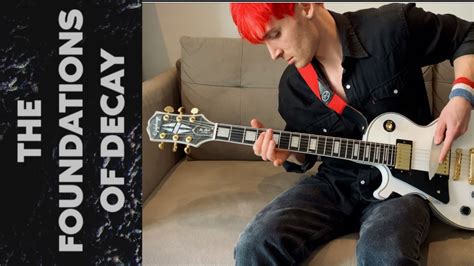 The Foundations Of Decay My Chemical Romance Dual Guitar Cover Youtube