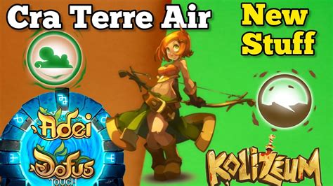 Stuff Opti CRA TERRE AIR Lvl 200 Kolizeum DOFUS Touch YouTube