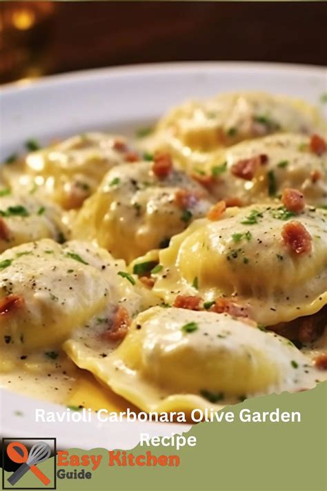 Ravioli Carbonara Olive Garden Recipe Easy Kitchen Guide