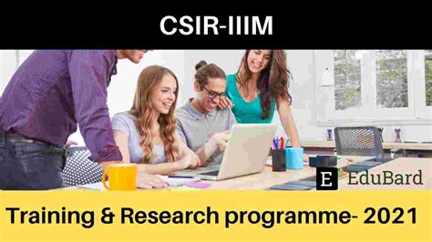 Training And Research Programme Randtp 2021 At Csir Iiim Apply By July