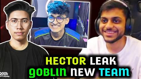 Hector Reply Ayogi Joining SouL Leak Goblin New Team YouTube